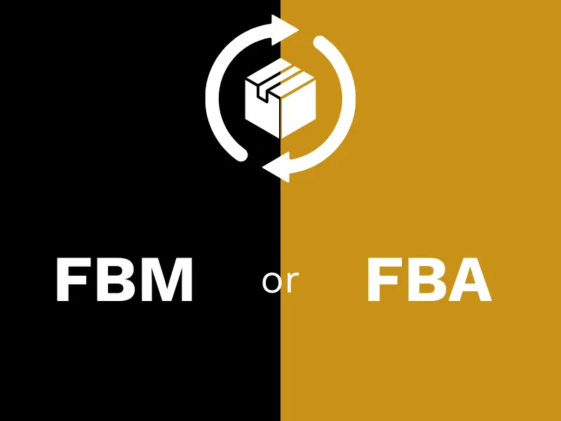 Split graphic showing “FBM or FBA” with a package icon, representing inventory prep decisions for Amazon product launch checklist.